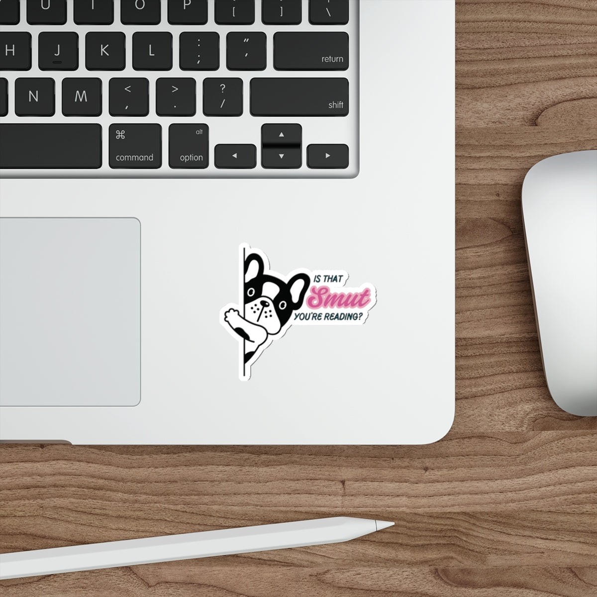 French Bulldog "Is That Smut You're Reading" Vinyl Indoor/Outdoor Sticker