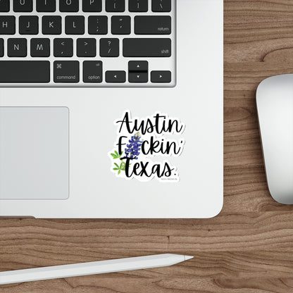 Austin Texas Swear Word Die Cut Vinyl Indoor Outdoor Sticker