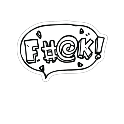 Fuck Swear Word Indoor/Outdoor Die Cut Vinyl Sticker